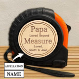 Custom Name Tape Measure Father's Day Gift Personalized Gifts for Dad Husband Grandpa Loved Beyond Measure