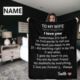 Custom Name Blankets Personalized To My Wife I love You Ultra-Soft Micro Fleece Blanket Designed Gift Idea