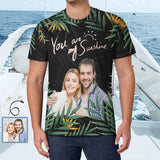 Custom Couple Photo You are My Sunshine Vacation Casual T-Shirt Men's Tops