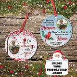 Custom Photo&Year&Name Always With You Circle Ornament