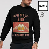 Custom Name I Do Loose Sweatshirt Personalized Name All Over Print Crewneck Loose Sweatshirt