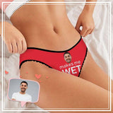 Custom Face Makes Me Wet Underwear Personalized Photo Women's Panties All Over Print High-cut Briefs