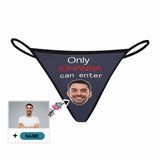 Custom Thongs Underwear with Face&Name Personalized Only He Can Enter Women's G-String Panties Gift for Girlfriend or Wife