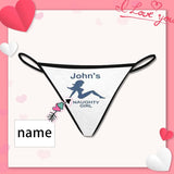 Custom Thongs Underwear with Name Personalized Naughty Girl Women's G-String Panties Funny for Her
