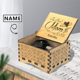 Custom Name The Best Mom Ever Wooden Music Box Add Your Own Custom Text